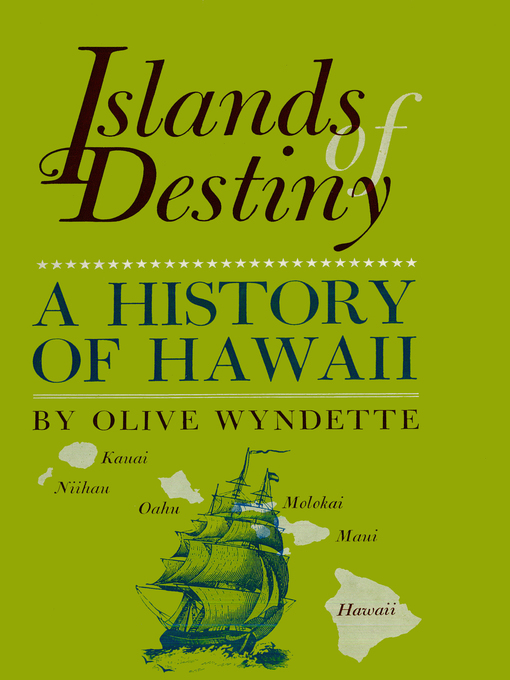 Title details for Islands of Destiny by Olive Wyndette - Available